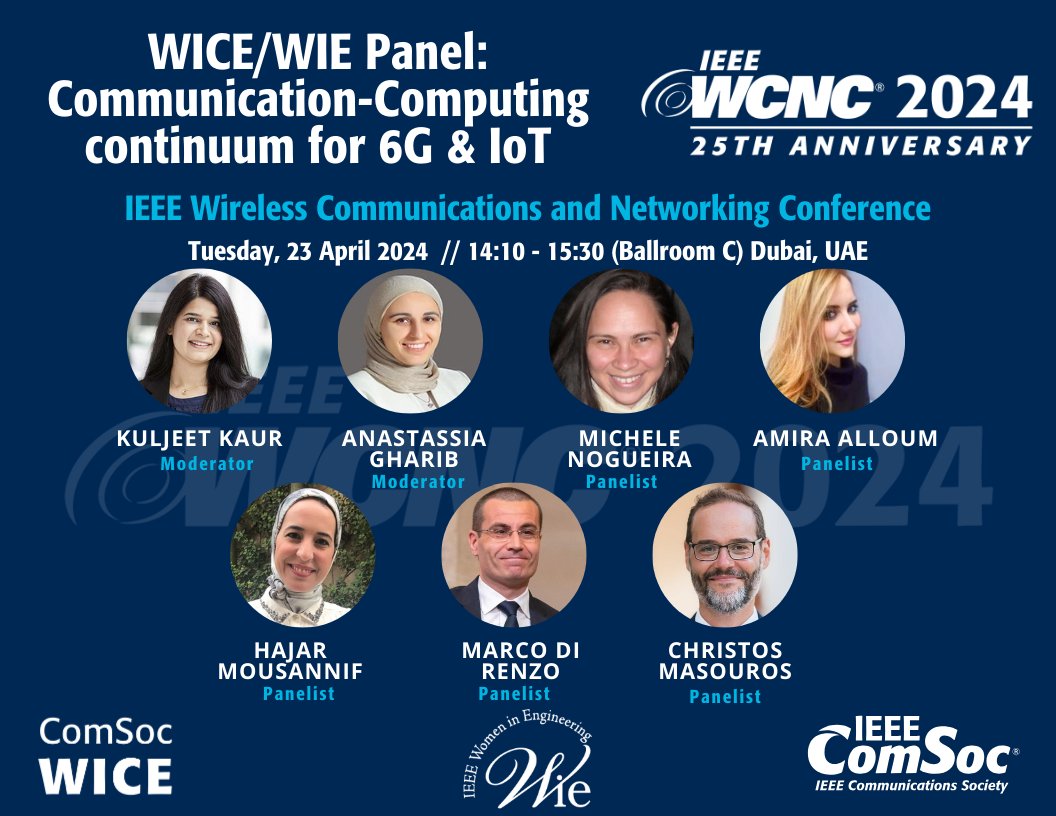 IeeeW80923's tweet photo. Please join us at WICE/WIE Session at IEEE WCNC 2024 Conference in Dubai on April 23, 2024! 
The session will feature a panel on Communication-Computing Continuum for 6G &amp; IoT as well as a mentoring session. 
See the details at: https://t.co/8sh6f1VtNz
@ComSoc @IEEEWIE https://t.co/9wfUJi0eyE
