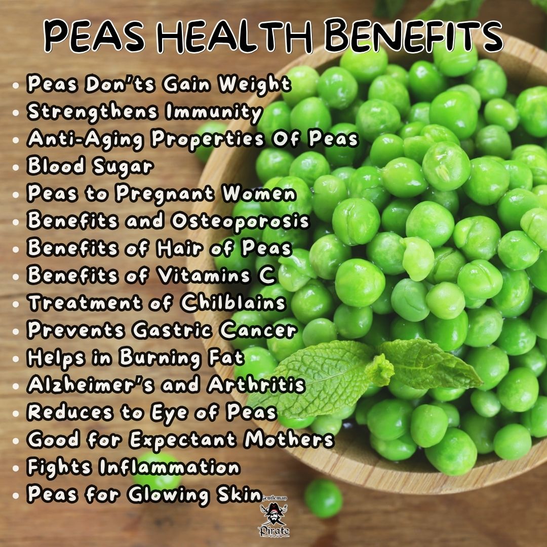 Discover the benefits of Peas in our body.

#gentlemanpirateclub #NaturalRemedy #organicproducts #HealthyLiving #peas #peasbenefits #helathyeating