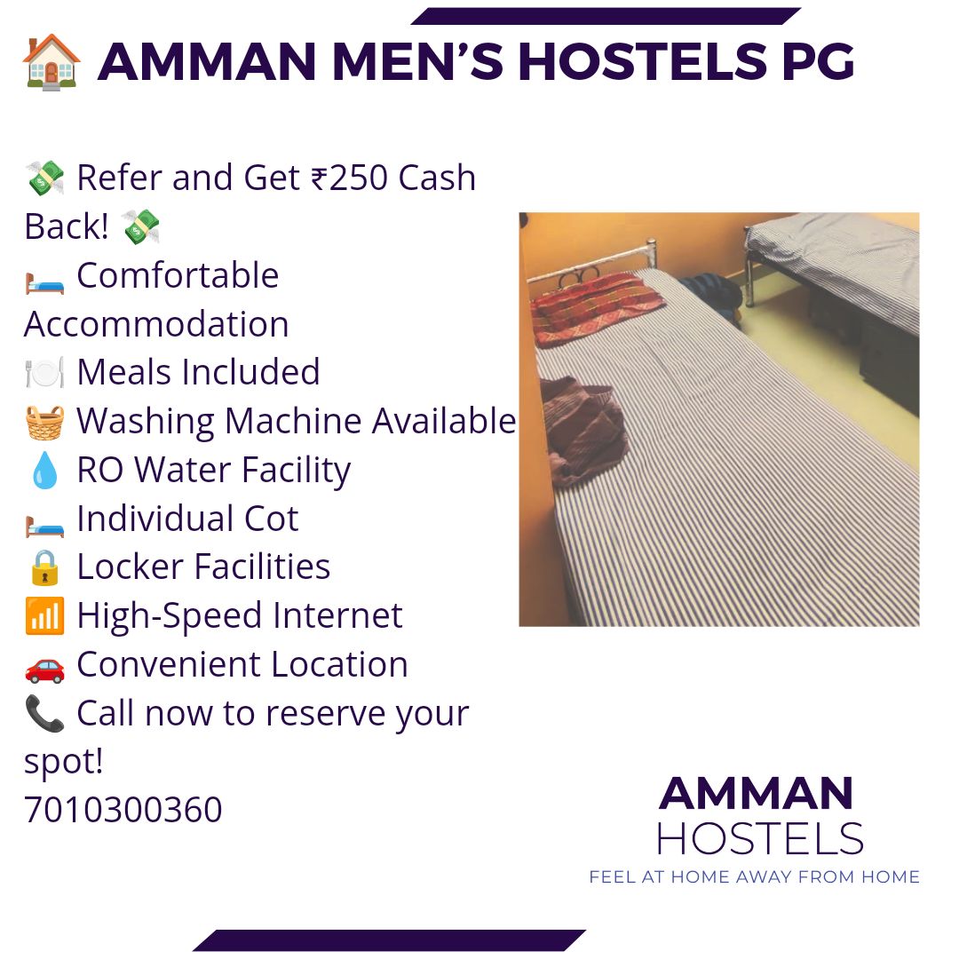🌟 Exciting News! 🌟 Refer a friend to Amman Men's PG Hostel in Chennai and get Rs 250 cashback! Don't miss out on this amazing offer - tag a friend who's looking for a great PG hostel in Chennai! 💸🏡 #ChennaiHostel #ReferralBonus #CashbackOffer