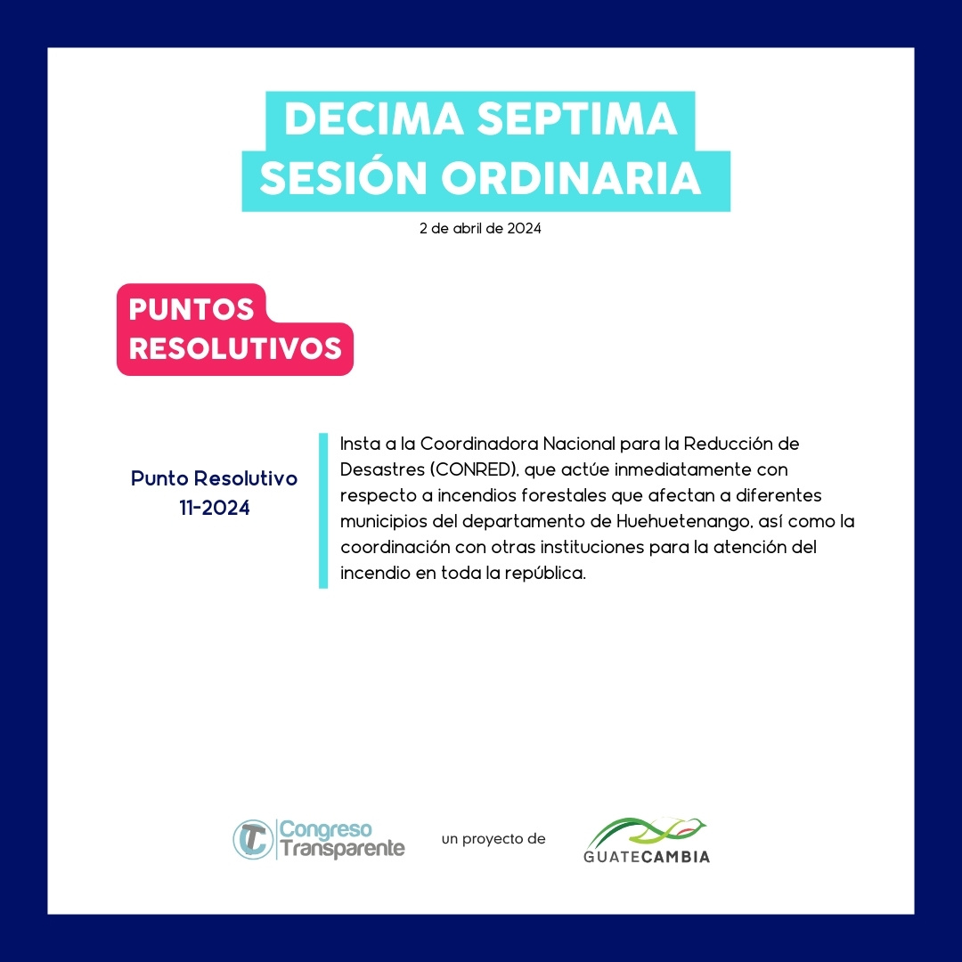 CongresoT's tweet photo. Compartimos el resumen de las sesiones ordinarias del @CongresoGuate, desarrolladas en la primera quincena de abril 👇🧵 https://t.co/upA4sl9tO5