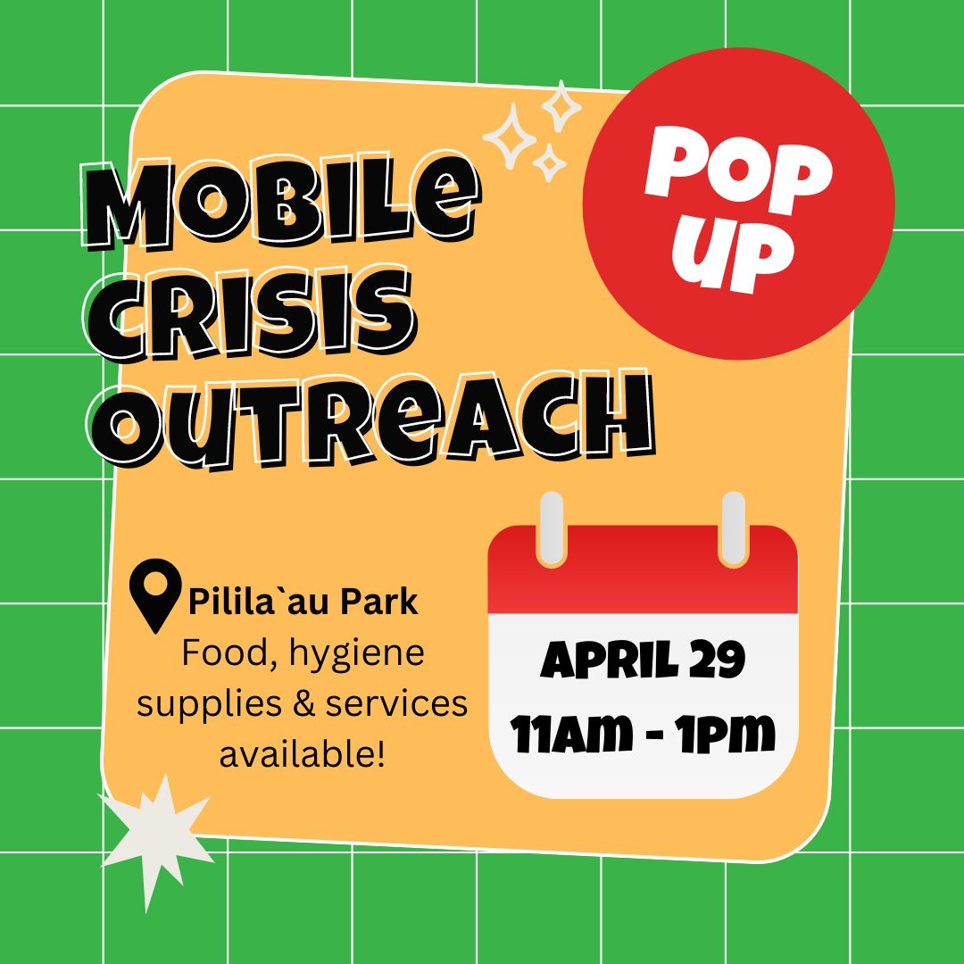 Inviting youth to stop by our Mobile Crisis Outreach pop-up on Monday from 11am - 1pm at Pilila`au Park. We'll have food, hygiene supplies, and vital services. Presented by RYSE, H3RC, and YO!