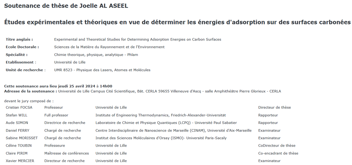 Ecole Graduée SMRE (@ed_smre) on Twitter photo 🎓Joelle AL ASEEL <a href="/Joelle35962145/">Joelle AL ASEEL</a>
📆25 avr. 2024 🕰️14h
🗺️Université de Lille Campus Cité Scientifique, Bât. CERLA, Villeneuve d'Ascq - Amphithéâtre Pierre Glorieux
🪧Études expérimentales et théoriques en vue de déterminer les énergies d'#adsorption sur des #surfaces carbonées 🎓Joelle AL ASEEL <a href="/Joelle35962145/">Joelle AL ASEEL</a>
📆25 avr. 2024 🕰️14h
🗺️Université de Lille Campus Cité Scientifique, Bât. CERLA, Villeneuve d'Ascq - Amphithéâtre Pierre Glorieux
🪧Études expérimentales et théoriques en vue de déterminer les énergies d'#adsorption sur des #surfaces carbonées