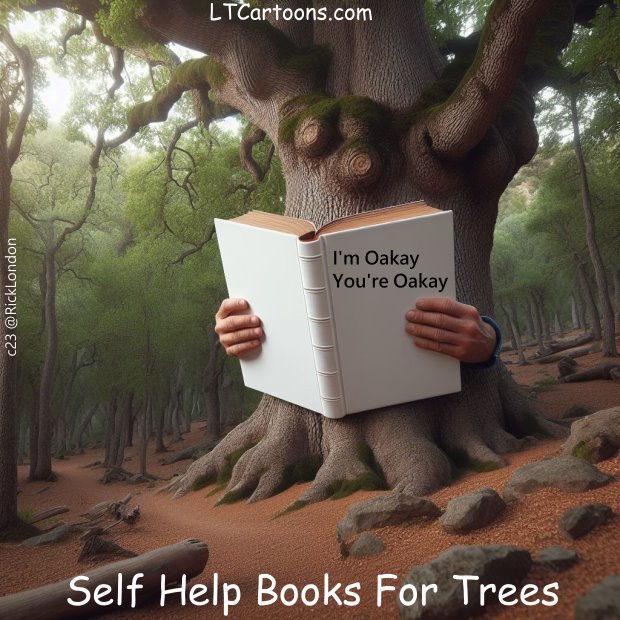 Tree Reading by @RickLondon #Cartoons #ltcartoons #trees #books #funny #funnyart #funnymemes #funnycomics #selfhelp #selfhelpbooks #oaks #oaktrees