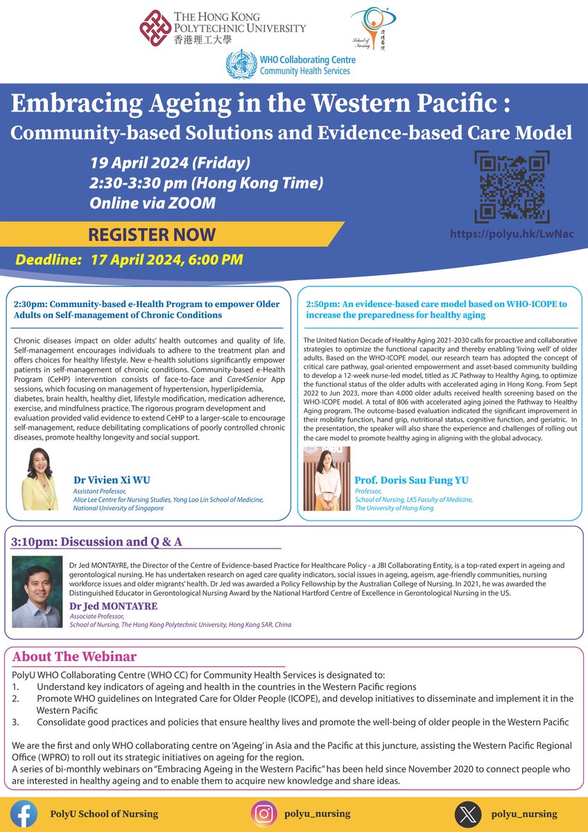 WHOCC Webinar:
Embracing Ageing in the Western Pacific: Community-based Solutions and Evidence-based Care Model

Date: 19 April 2024
Time: 2:30pm - 3:30pm (Hong Kong Time)
Mode: Online via ZOOM

Register at: polyu.edu.hk/pfs2/index.php…

#PolyUNursing #PolyUSN #理大護理