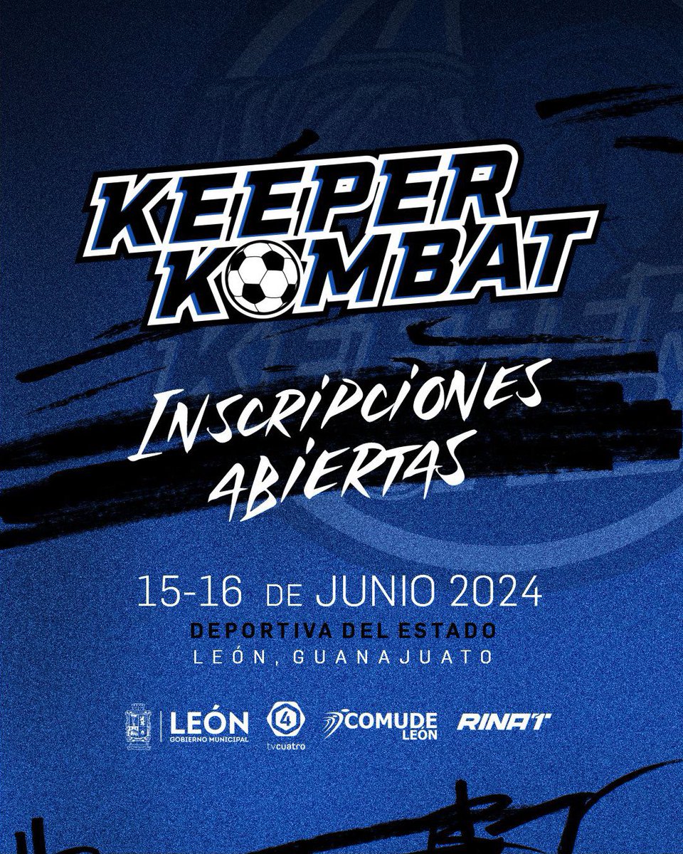 ¡Comienza el camino! Inscríbete ahora mismo al Keeper Kombat 2024 en León, Gto este 15 y 16 de junio y conviértete en el campeón nacional. Visita: bit.ly/3ECZb9X ⚽🥅🔥🧤Evento patrocinado por: @municipiodeleon @comudeleon @tv4guanajuato #KeeperKombat #RINAT #Eventos