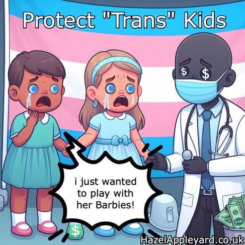 Protect kids who think they are 'trans' from irreversible drugs and surgeries. Let them explore who they are and grow naturally! There is no wrong way to be a boy or a girl. Period.