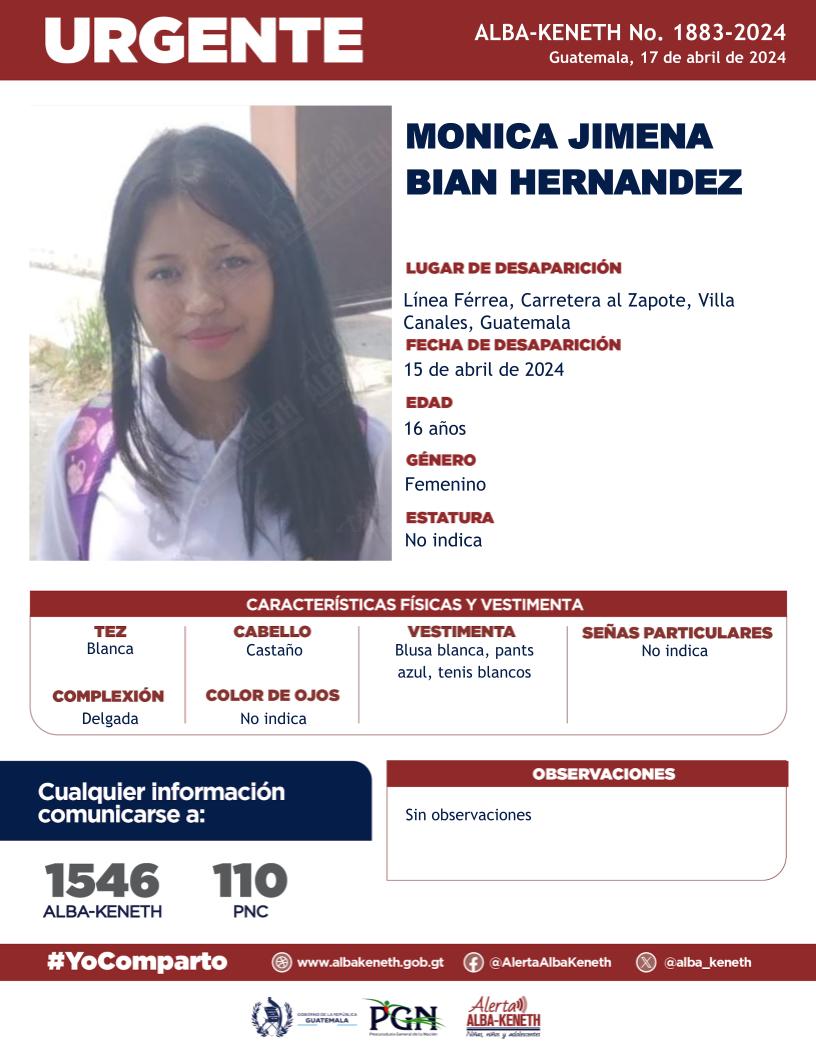 #AlertaAlbaKeneth⚠️ | Mónica Jimena Bian Hernández, de 16 años, desapareció el 15 de abril de 2024, en Villa Canales. 🔁 Comparte y ayúdanos con su localización. 📞 Si tienes información llama al 1546.