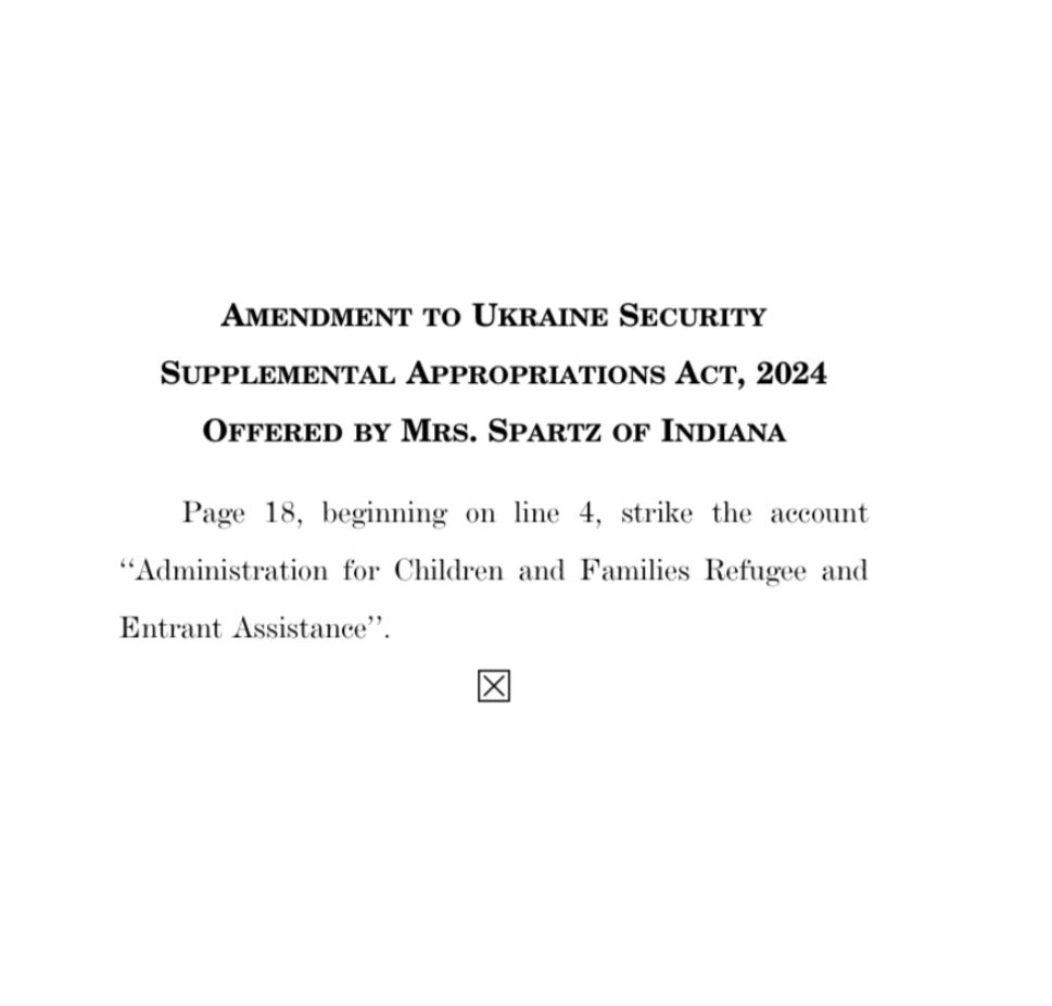 Victoria Spartz's amendment to the Ukraine aid bill: eliminate the aid provision for children and families refugee assistance. Rep. Spartz's hometown in Ukraine was bombed earlier today, killing over a dozen civilians.