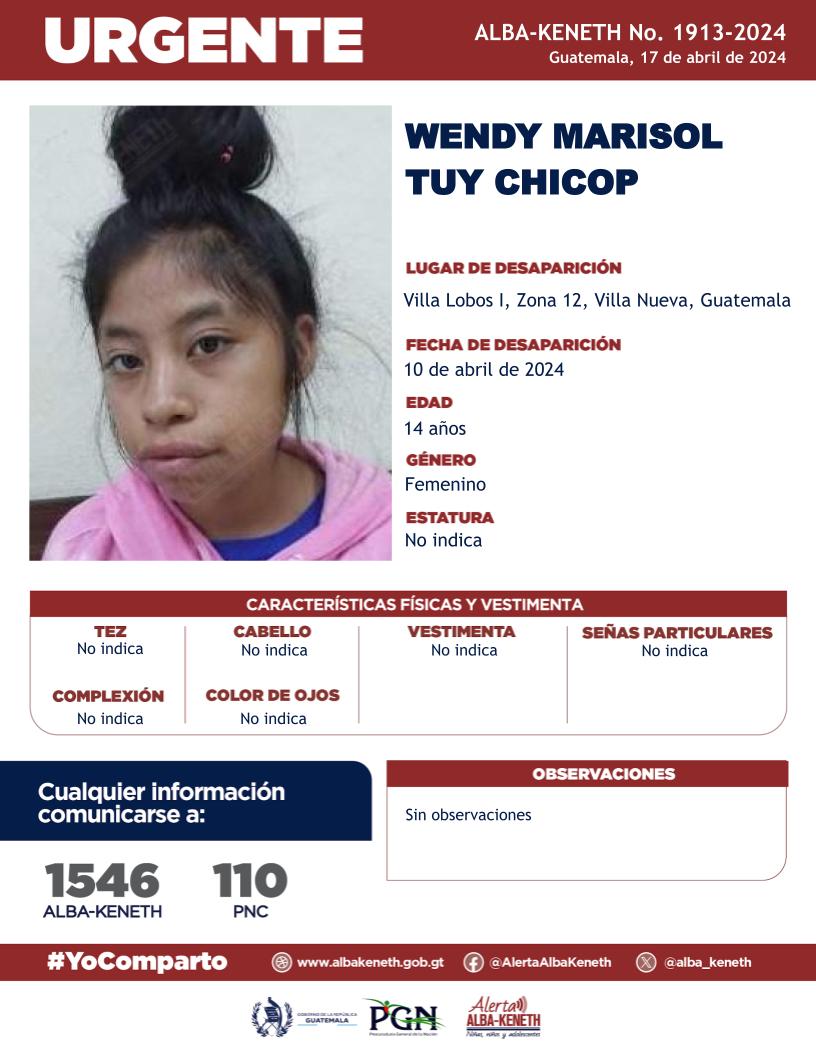 #AlertaAlbaKeneth⚠️ | Wendy Marisol Tuy Chicop, de 14 años, desapareció el 10 de abril de 2024, en zona 12 de Villa Nueva. 🔁 Comparte y ayúdanos con su localización. 📞 Si tienes información llama al 1546.