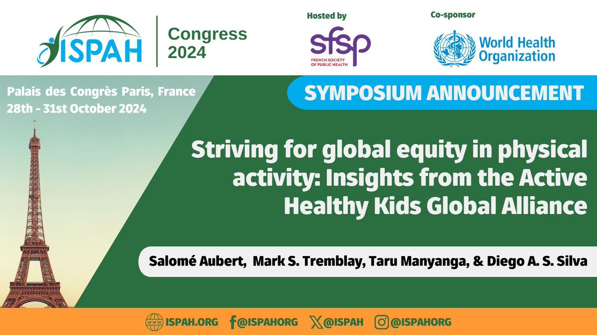 📢 Join us in Paris! #ISPAH2024

👉🏻 This symposium will delve into the strategies of the Active Healthy Kids Global Alliance for global surveillance and promotion of #PhysicalActivity

🔗 buff.ly/442EC2H

@SalomeAubertPhD @authentictaru @DiegoSilvaPhD @SFSPasso @WHO