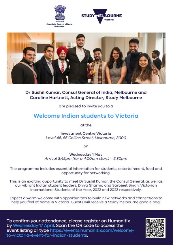 Consulate and Study Melbourne invite all Indian international students to an afternoon of essential information,entertainment,food & networking on Wednesday, 1 May 2024 at Investment Centre Victoria Level 46,55 Collins Street,Melbourne. Arrive at 3:45pm for registration Flyer👇