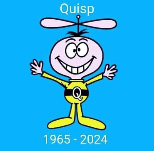 Quisp has once again been discontinued. Fun story. Freshman year of college I found an over ten year old box of Quisp at an East Village bodega that was a front for selling drugs. Of course I bought it. Of course I opened it. Of course I ate it.  Of course I got sick from it.