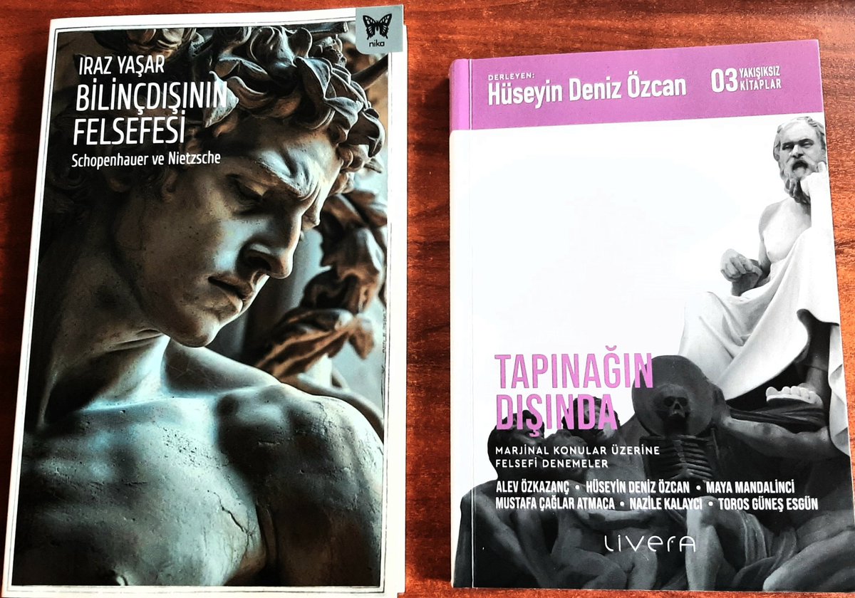 İyi ve güzel iki kitap: Iraz Yaşar: Bilinçdışının Felsefesi, @NikaYayinevi Hüseyin Deniz Özcan (ed.): Tapınağın Dışında, @LiveraYayinevi