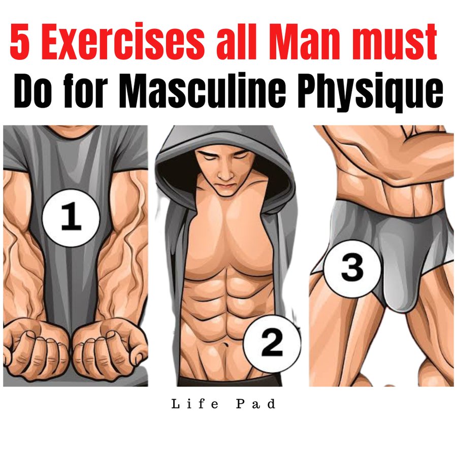 5 Exercises all man must do for Masculine Physique 💪✅💯