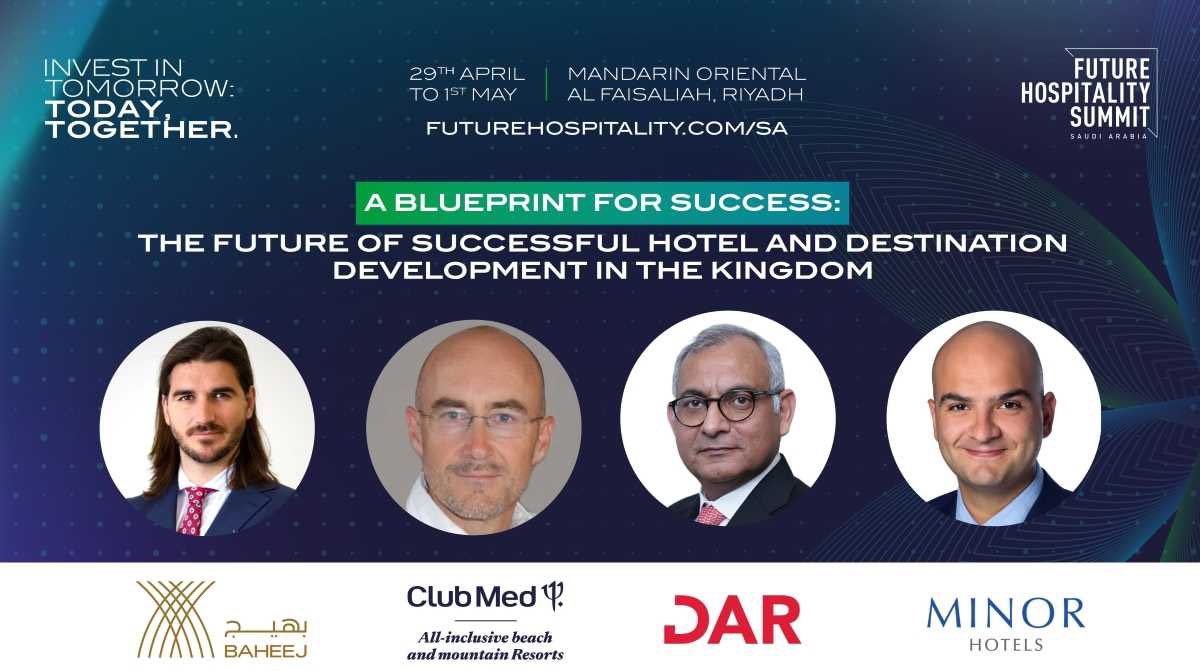 A Blueprint for Success: The Future of Successful Hotel and Destination development in the Kingdom #FutureHospitalitySummit #FHS #SaudiArabia #KSA #visitors #tourism #investment #hotels #resorts #tourist #hospitality #hozpitality #hozpitalityplus #hozpitalitygroup…