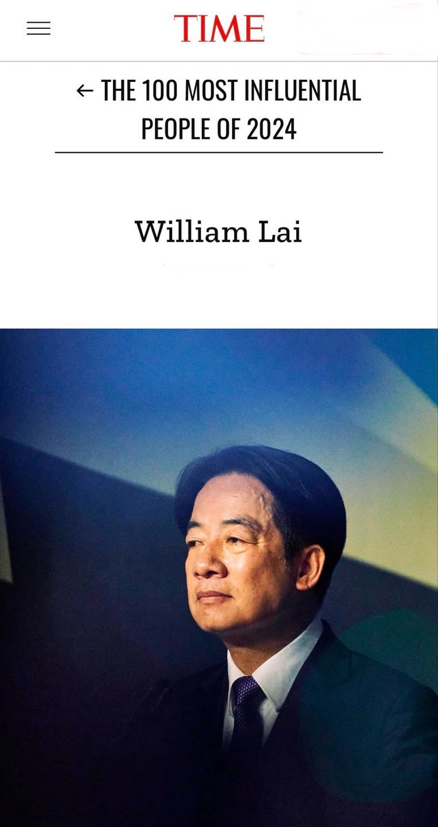 William Lai Ching-Te, Taiwan’s next president, named TIME Magazine’s 100 MOST INFLUENTIAL PEOPLE OF 2024! 台灣總統當選人 #賴清德 獲選為 #時代雜誌 公布的2024年百大最具影響力人物。👏🏼👏🏼👏🏼