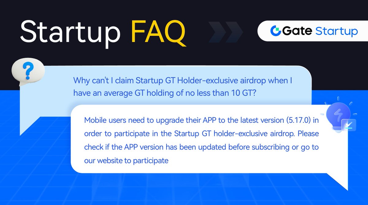 Gate_Launch's tweet photo. π©βπ«It's Startup FAQ time!
Q: Why can't I claim Startup GT Holder-exclusive airdrop when I have an average GT holding of no less than 10 GT?
Visit our Startup FAQ page: https://t.co/Kjsj6aYZEl
#StartupFAQ #GateioStartup https://t.co/HBOBTjaypb