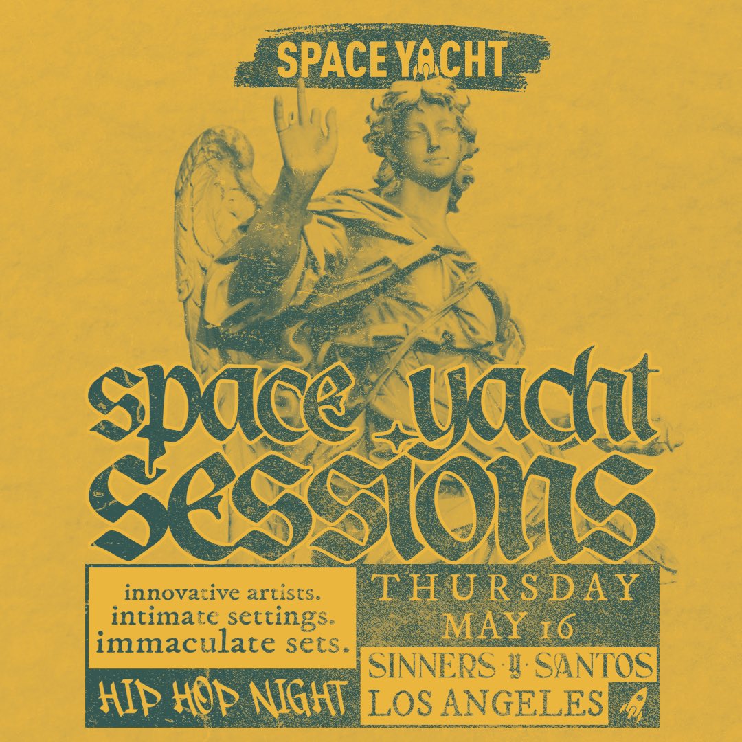 ask and you shall receive.. SPACE YACHT SESSIONS ALL HIP HOP, ALL NIGHT 📀 THURS MAY 16 SINNERS Y SANTOS