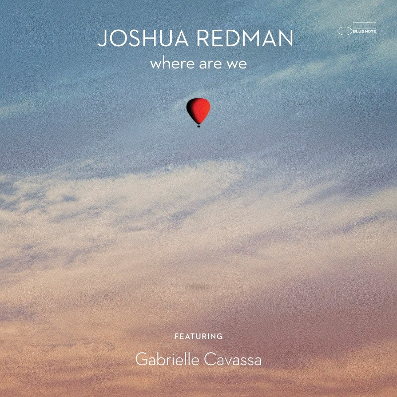 .@Joshua_Redman's Blue Note debut 'where are we' featuring vocalist Gabrielle Cavassa, pianist Aaron Parks, bassist Joe Sanders & drummer Brian Blade is a musical journey with songs that take us across the United States of America: joshuaredman.lnk.to/wherearewe