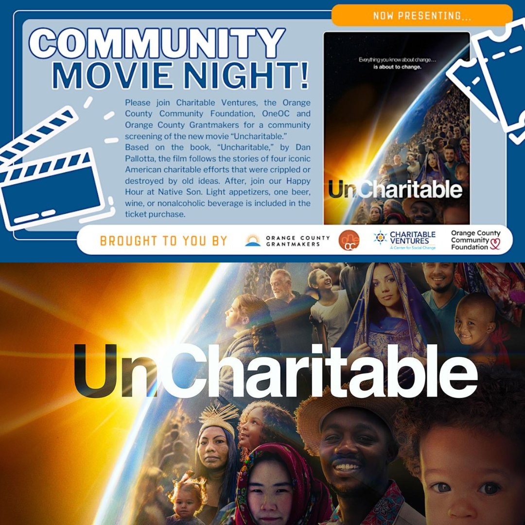 Please join Charitable Ventures, Orange County Community Foundation, OneOC, and Orange County Grantmakers for a community screening of director Stephen Gyllenhaal's new documentary UNCHARITABLE, TOMORROW, April 18 at 5PM! 🎟️: eventbrite.com/e/community-mo…