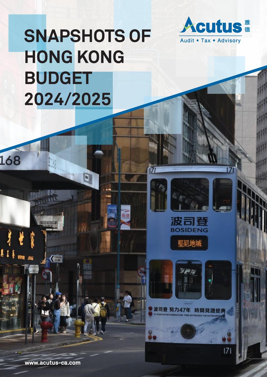 AcutusCpa's tweet photo. SNAPSHOTS OF HONG KONG BUDGET 2024/2025 https://t.co/RBzDCUSqAG https://t.co/NLPkLGVkQR