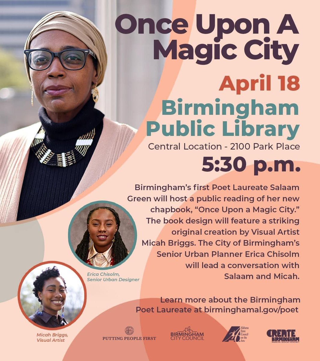 The City of Birmingham’s Poet Laureate Salaam Green will host a public reading of her new chapbook, “Once Upon a Magic City,” in honor of April’s Poetry Month. The free event will be Thursday, April 18, at the Central Library. Attendees will receive a free chapbook copy