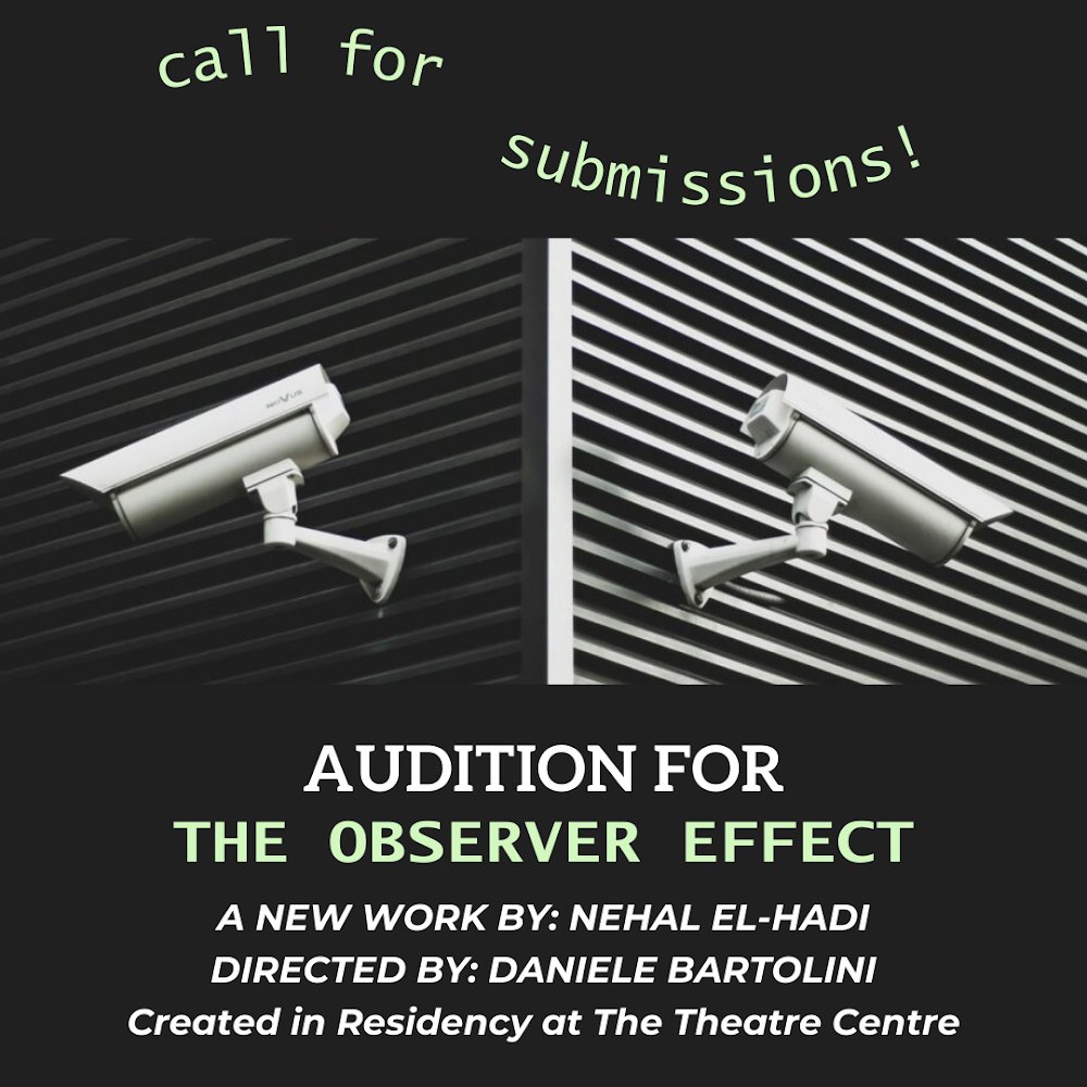 Nehal El-Hadi | نهال الهادي (@iamnehal) on Twitter photo auditions are on april 22 and 23 for my public space performance, The Observer Effect (dir. Daniele Bartolini) in toronto. details here: theatrecentre.org/residency/ (scroll down), submission form here: bit.ly/4awWLs0 auditions are on april 22 and 23 for my public space performance, The Observer Effect (dir. Daniele Bartolini) in toronto. details here: theatrecentre.org/residency/ (scroll down), submission form here: bit.ly/4awWLs0