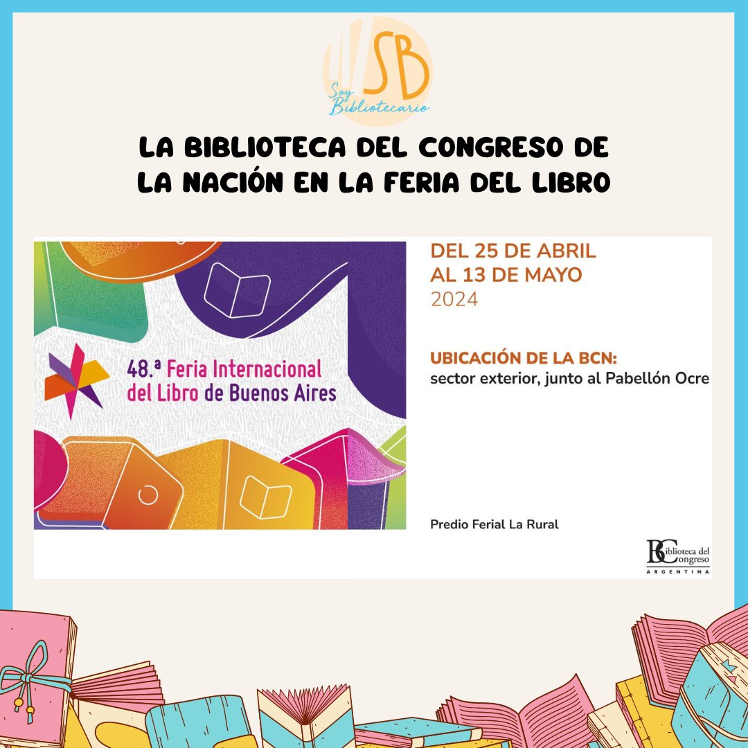 La Biblioteca del Congreso de la Nación en la @ferialibro ➡️tinyurl.com/22b9qa4a 📚La @BCNArgentina participará de la 48° Feria Internacional del Libro de Buenos Aires, que se llevará a cabo del 25 de abril al 13 de mayo en el Predio Ferial La Rural. #FILBuenosAires #BCN