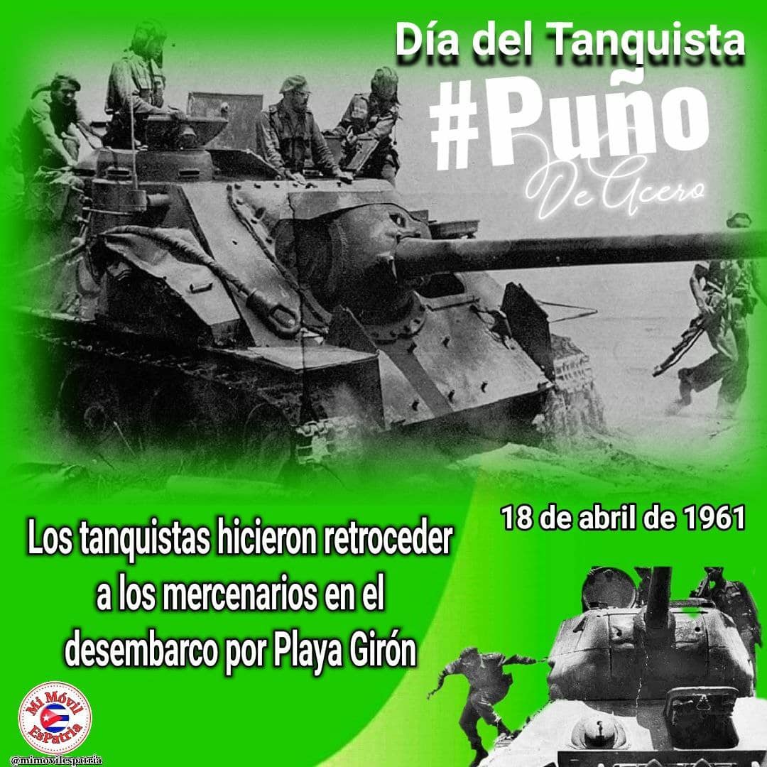 18 de Abril de 1961, Día del Tanquísta #Cuba Los tanquistas hicieron retroceder a los mercenarios en el desembarco por Playa Girón, fue decisivo en la victoria #GirónVictorioso #UnidosXCuba