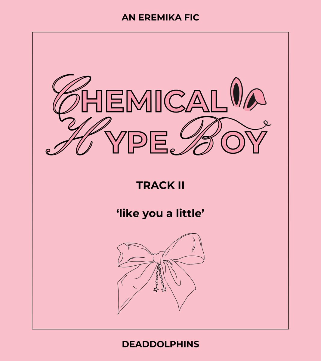 deaddolphins_'s tweet photo. CHEMICAL HYPE BOY: ‘like you a little’

RELEASE DATE: 2024.04.18🌸22PM (GMT -3🇦🇷)

#eremika #20240418_22PM #deaddolphins https://t.co/ZyIj4J2NYb
