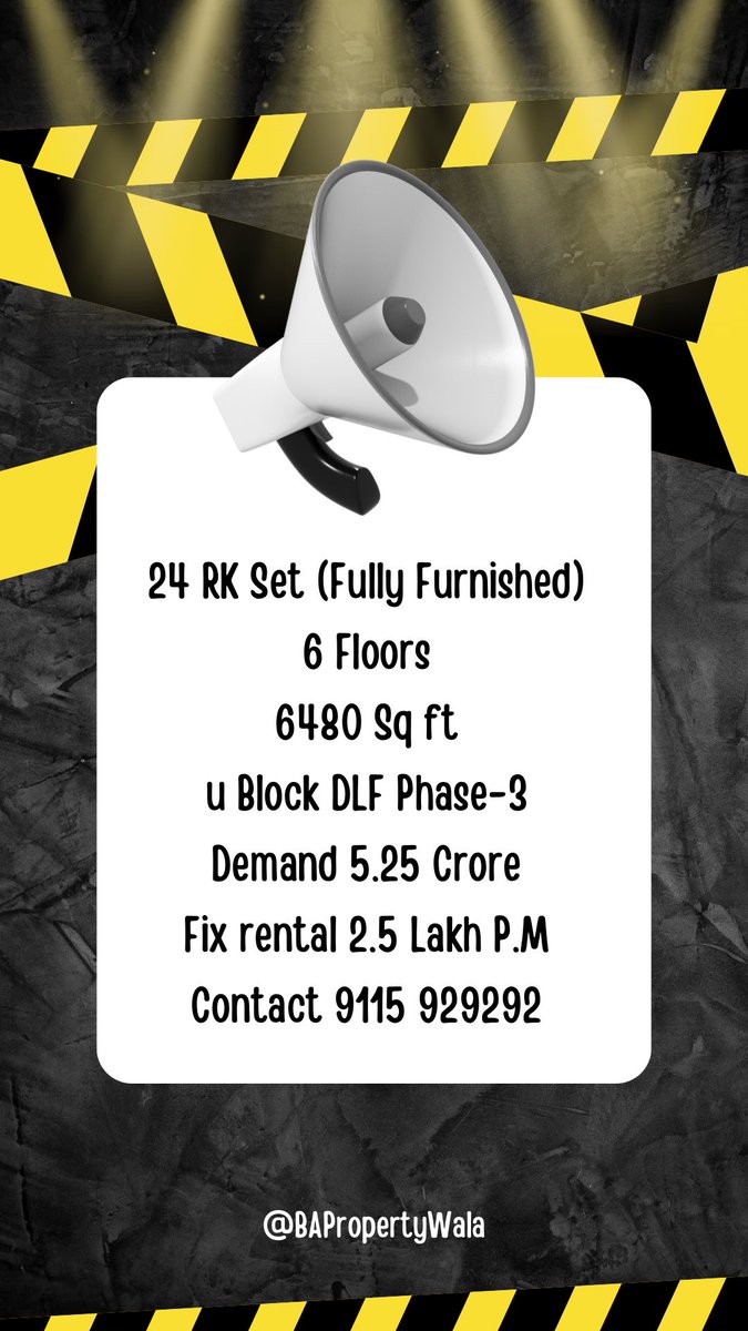 24 RK (Fully Furnished) 6 Floors 6480 Sq ft u Block DLF Phase-3 Demand 5.25 Crore Fix rental 2.5 Lakh P.M Contact 9115 929292
