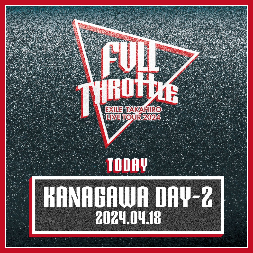 TAKAHIRO_Staff's tweet photo. 【本日開催】

EXILE TAKAHIRO LIVE TOUR 2024 
”FULL THROTTLE”

KANAGAWA DAY-2
2024.04.18

https://t.co/gO3u1pAD6n

Staff https://t.co/hTcccM2kKh
