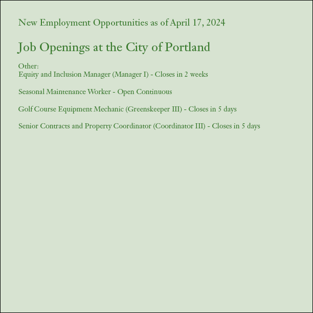 We are hiring! Follow the link for job positions. Portland.Gov/Parks/Jobs