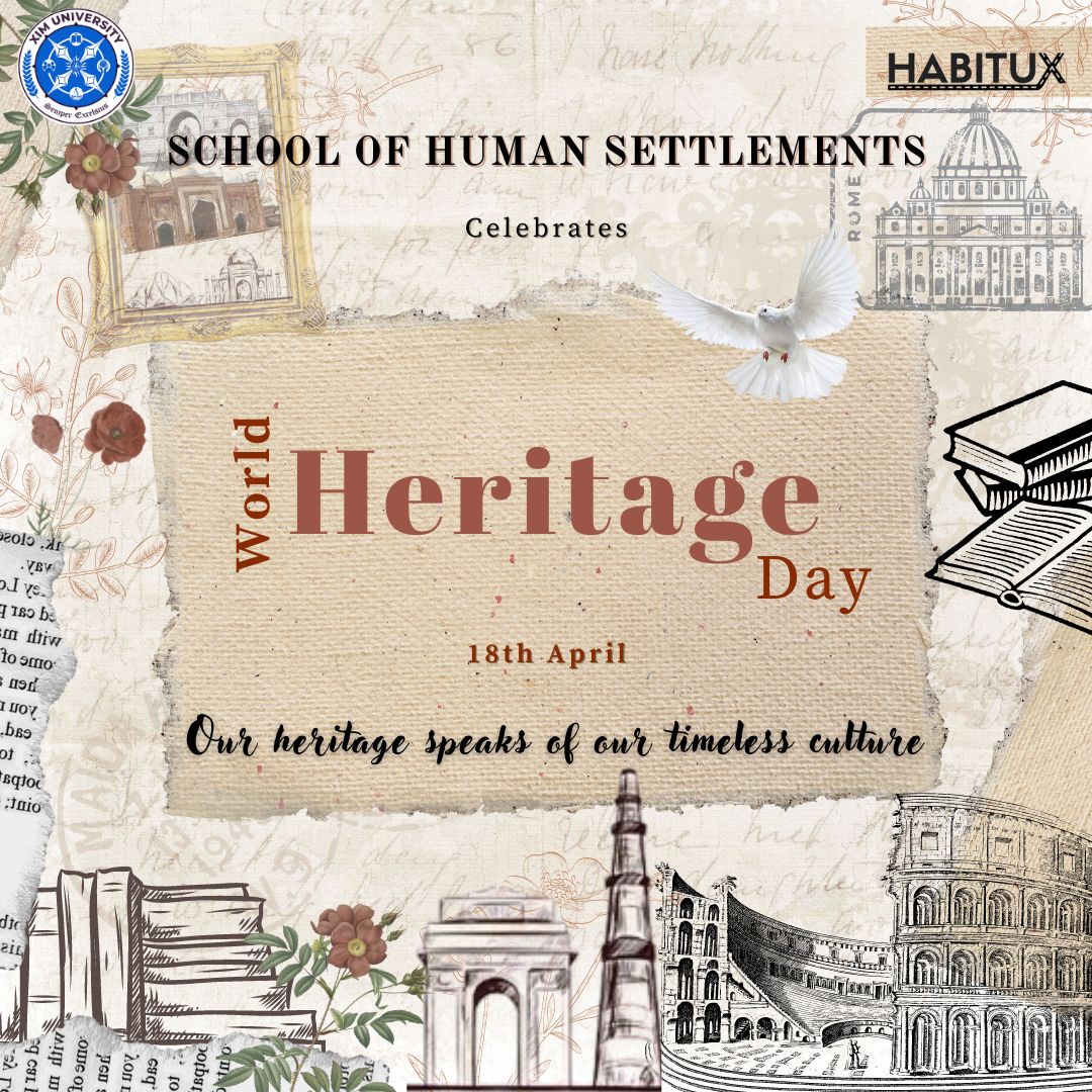 Heritage is the collective legacy of a society or community, its cultural traditions, historic sites, artifacts, and natural landmarks passed down from generation to generation. 
Happy World Heritage Day!🌍✨ 
#WorldHeritageDay #PreserveOurLegacy #HabituX #SHS  #XIMUniversity