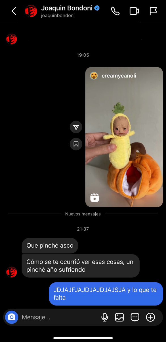 Por si se preguntaban si le seguía mandando al Joaquín sus muñecos KDKSKDKAKDKSKS