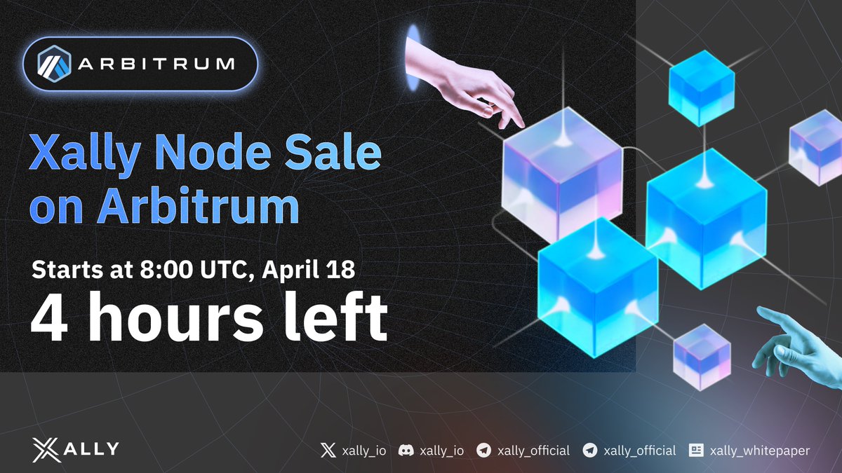 $XALLY Node Sale is gonna be live within 4 hours on @arbitrum at 8:00 UTC today (April 18). Are you ready #Xallyos? 💚🚀💸 Let's count down now 🙌

👉Details: docs.xally.ai/node/xally.ai-…

#AI #Node #Arbitrum  #Solana