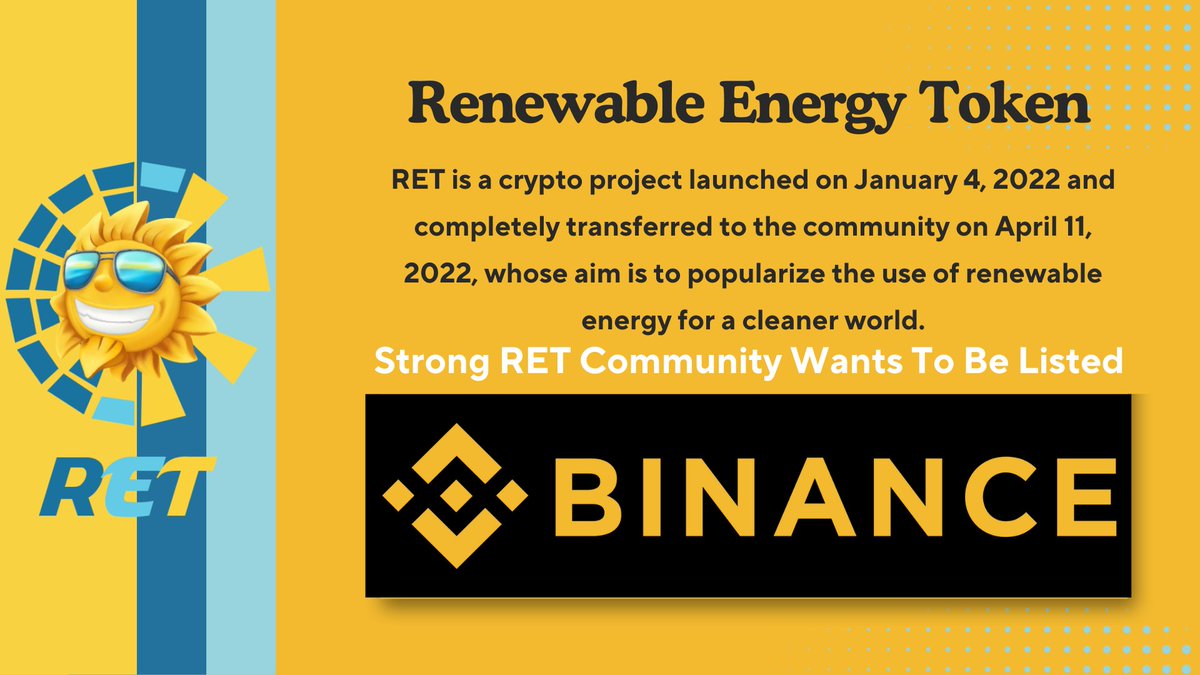 <a href="/binance/">Binance</a> $RET is a crypto project launched on January 4, 2022 and completely transferred to the community on April 11, 2022, whose aim is to popularize the use of renewable energy for a cleaner world.

Our community will be happy to see #Ret on the <a href="/binance/">Binance</a>   exchange.

🏆 $RET 🏅