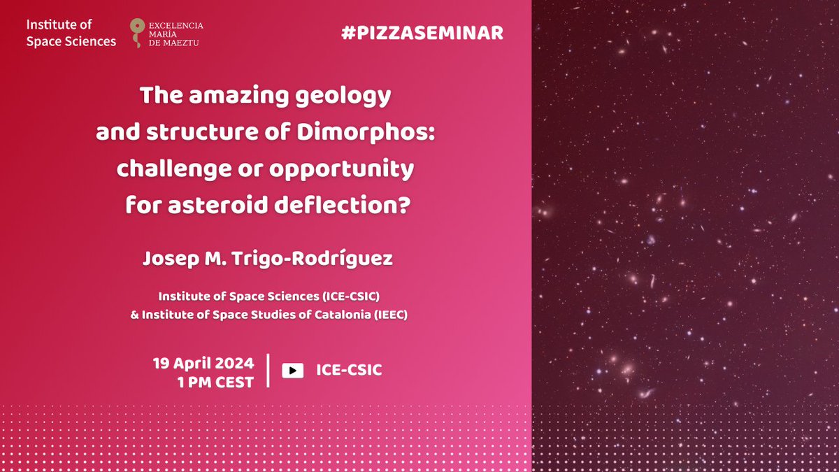Don't miss this #PizzaSeminar tomorrow on asteroid deflection, #DART and #HERA missions! 🗣️ By @ice_csic & @IEEC_space researcher Josep M. Trigo-Rodríguez (@Josep_Trigo) We'll start at 1 pm 👉 youtube.com/watch?v=BBenvZ…