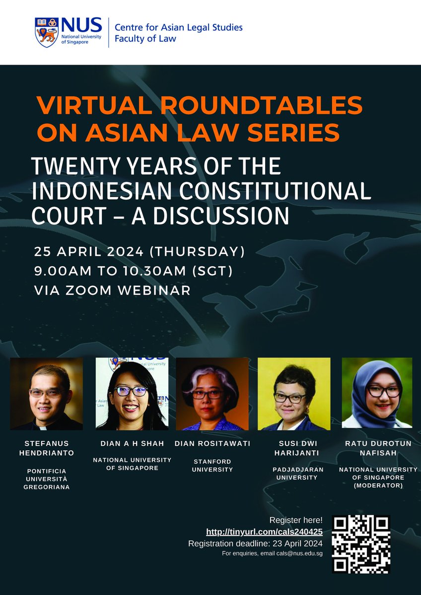 CALS_NUS's tweet photo. Join us for the CALS Virtual Roundtables on Asian Law Series: “Twenty Years of the Indonesian Constitutional Court – A Discussion”, on 25 Apr 2024 (Thu), 9.00AM to 10.30AM (SGT), on Zoom!
Register here by 23 Apr: https://t.co/XhGsAln50x
#calsnus #IndonesianLaw #ConstitutionalLaw https://t.co/TilPAFjGTU
