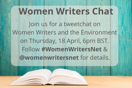 It’s TODAY! Our fun, hour-long #TweetChat for #womenwriters kicks off at 6 pm BST! Our topic will be Women Writers and the Environment. We’d love to see you there! #WritingLife #WritingCommunity