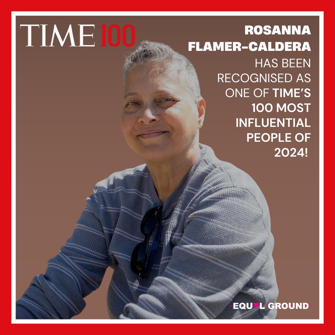 🌟 Honoured to announce that Rosanna Flamer-Caldera has been recognized as one of @TIME's 100 Most Influential People of 2024!  Rosanna's remarkable advocacy embodies the spirit of resilience and progress, inspiring change-makers worldwide.  #TIME100 #LGBTIQrights #EQUALGROUND