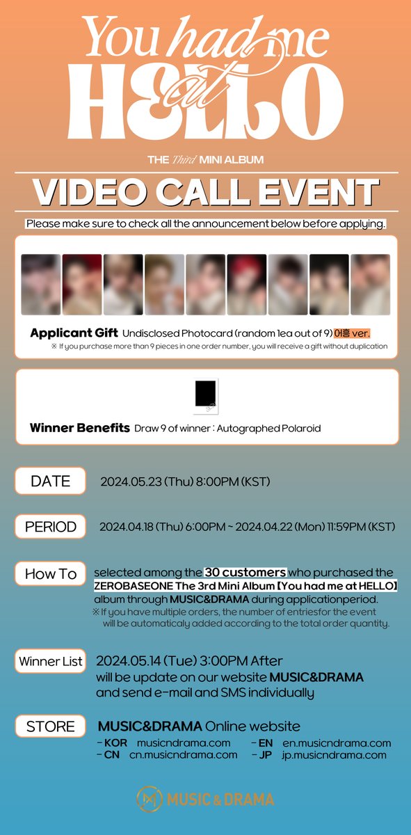 ZEROBASEONE The 3rd Mini Album [𝐘𝐨𝐮 𝐡𝐚𝐝 𝐦𝐞 𝐚𝐭 𝐇𝐄𝐋𝐋𝐎] 발매기념 

@ZB1_official

 VIDEO CALL EVENT

• 당첨 : 30명
• EVENT TIME : 2024.05.23 (목) 8PM(KST)
• PERIOD: 4/18 6PM ~ 4/22 11:59PM

🔗 han.gl/oHn7T

#ZEROBASEONE #ZB1 #제로베이스원…