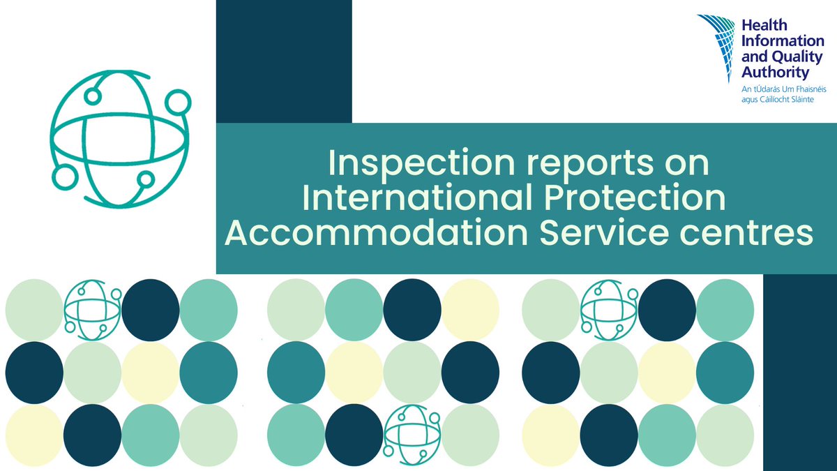 We have published our first inspection reports on International Protection Accommodation Service centres. The four reports cover centres located around the country. Read our statement here: hiqa.ie/hiqa-news-upda…