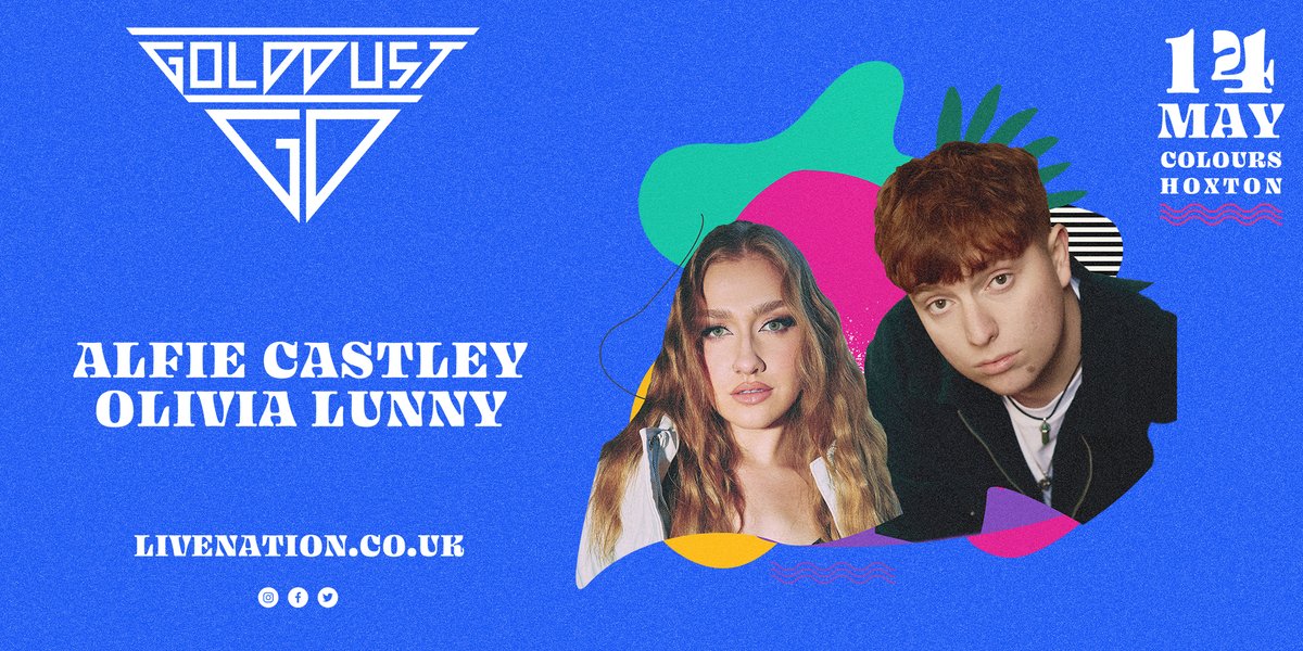 LiveNationUK's tweet image. NEW &amp;amp; ON SALE: @golddustclub is returning to London's @ColoursHoxton next month with a spectacular line-up, featuring @alfie_castley &amp;amp; @OliviaLunny ✨
 
Grab tickets now 👉 livenation.uk/bfo650RiNOt