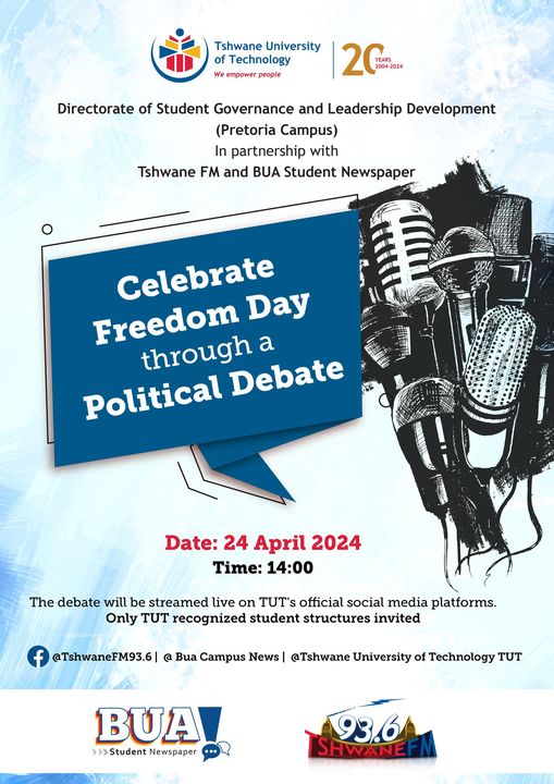 Hey TUT FAM!  
Freedom Day Debate! Make your voice heard at TUT's Political Debate on April 24th!  ✊    Your views matter! Don't miss out , be there or be told!  #TUT20yearsCelebration #FromGoodToGreat