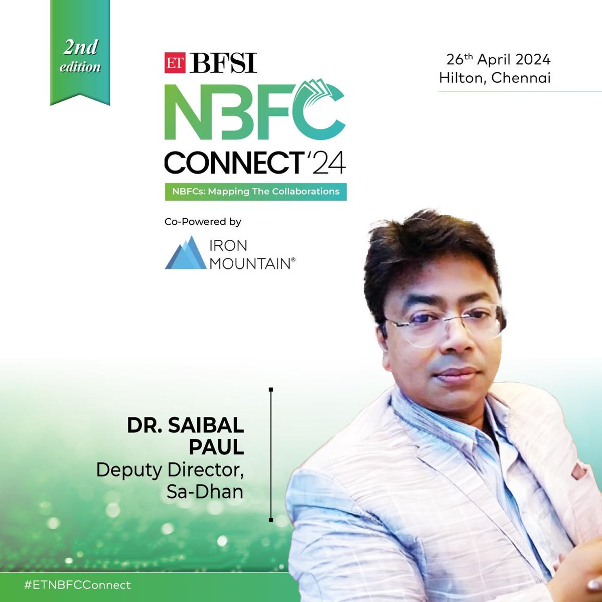 Excited to welcome Dr. Saibal Paul, Deputy Director at Sa-Dhan, as one of our esteemed speakers for the ETBFSI NBFC Connect 2024 in Chennai on April 26th! Know more- zurl.co/uyu6 #ETBFSI #ETNBFCConnect #Chennai2024 #BFSIEvent #FinanceInnovation #Finance #NBFCs