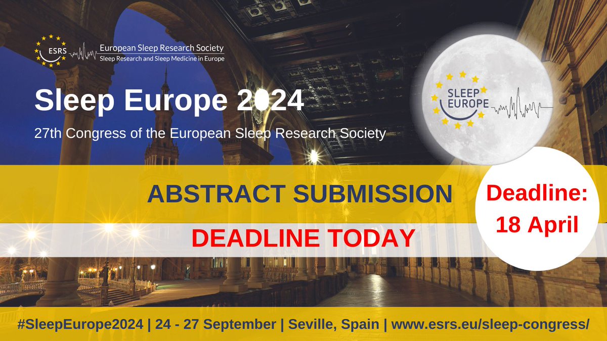 📣 FINAL REMINDER: ABSTRACTS DUE TODAY! 📣 Today marks the final day to submit abstracts for #SleepEurope2024. Your research could make a significant impact at the Congress of ESRS. Don't miss out - submit before 23:59 CET! 🔗ow.ly/wQQU50R3WVN @EANeurology @Sociedad_SES