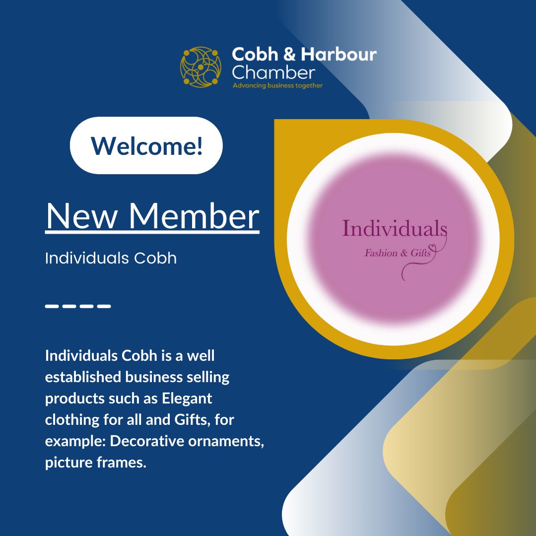 We would like to extend a very warm 'Welcome' to Individuals Fashion & Gifts as they start their membership journey with us. facebook.com/CobhIndividual…