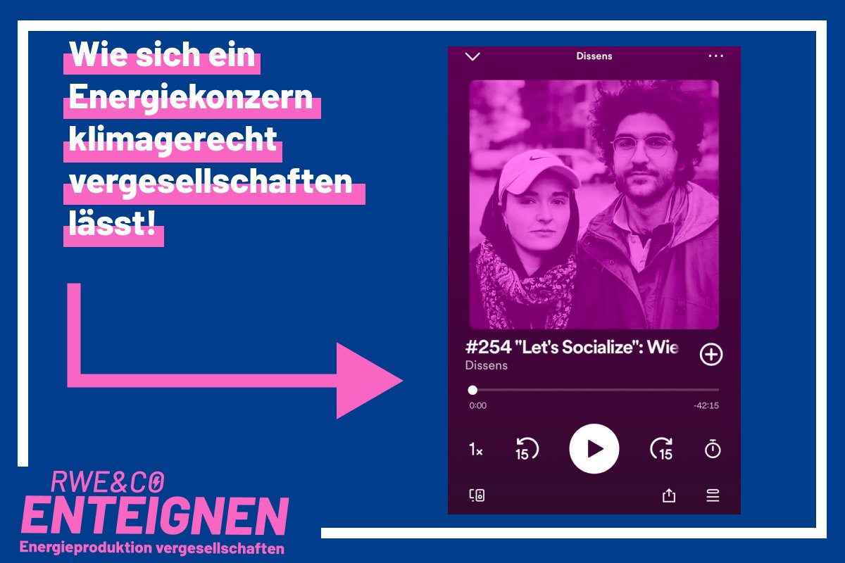 RWE & Co enteignen (@rweenteignen) on Twitter photo Leo und Kilian waren im Dissens Podcast bei <a href="/ondreka/">Lukas Ondreka</a>! Die ganze Folge findet ihr hier: podcast.dissenspodcast.de/254-energie Leo und Kilian waren im Dissens Podcast bei <a href="/ondreka/">Lukas Ondreka</a>! Die ganze Folge findet ihr hier: podcast.dissenspodcast.de/254-energie