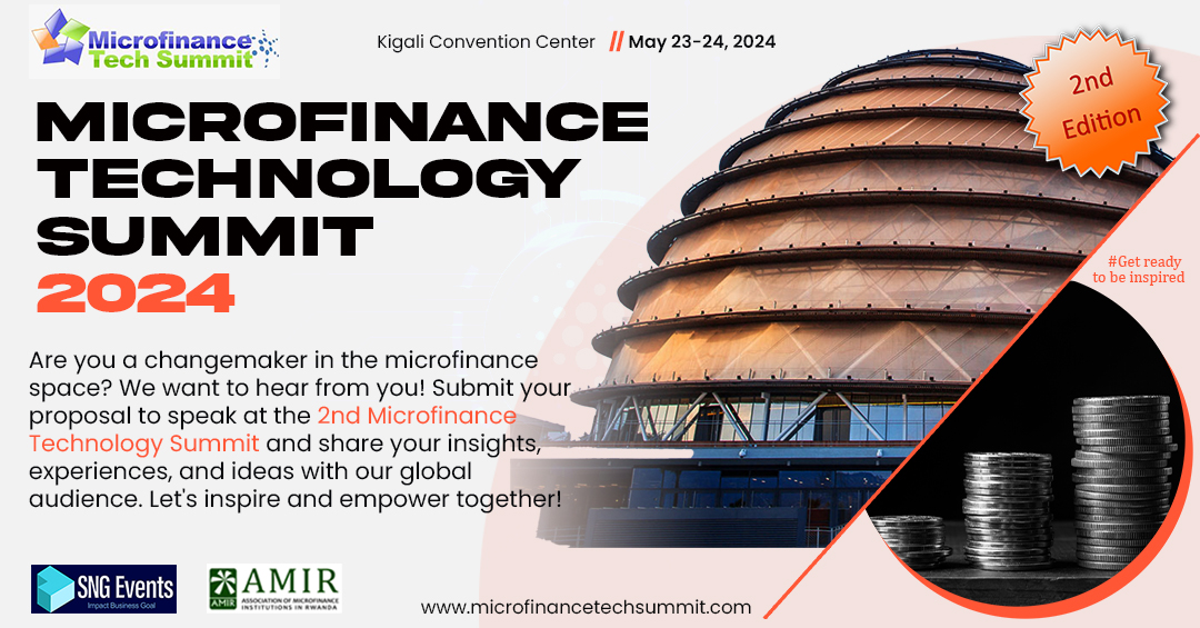 Attention all changemakers in the Financial space! Don't miss out the 2nd Microfinance Technology Summit 2024. Mark your calendars for May 23 - 24, 2024, in Kigali. Let's collaborate, innovate, and drive positive change together!  Register microfinancetechsummit.com